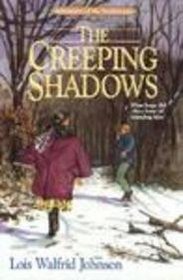 The Creeping Shadows (Adventures of the Northwoods)