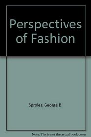 Perspectives of Fashion