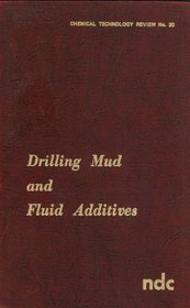 Drilling mud and fluid additives (Chemical technology review)
