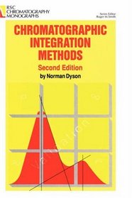 Chromatographic Integration Methods (Rsc Chromatography Monographs)