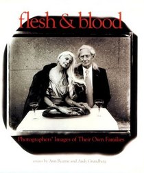 Flesh  Blood: Photographers' Images of Their Own Families