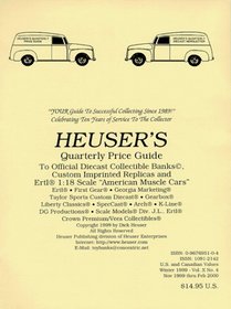 Heuser's Quarterly Price Guide to Official Diecast Collectible Banks
