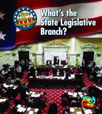 What's the State Legislative Branch? (Heinemann First Library)