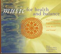 Music for Health and Balance Boxed Set: Four Pioneers Explore Healing with Music and Sound (Healing Music)