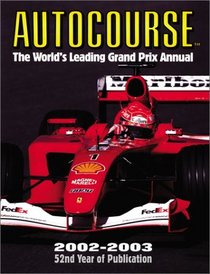 Autocourse 2002-2003  The World's Leading Grad Prix Annual