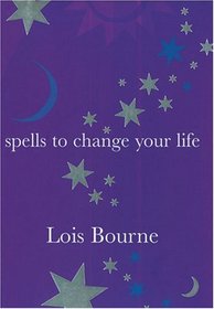 Spells to Change Your Life: Magic Matters (Little Book Matters)
