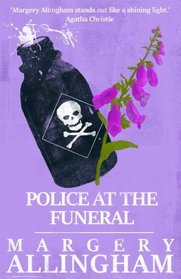 Police at the Funeral (A Campion Mystery)