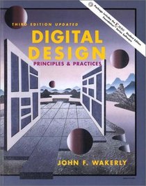 Digital Design: Principles and Practices (With CD-ROM)