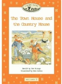 Classic Tales: The Town Mouse and the Country Mouse Big Book: Beginner 2, 150-Word Vocabulary