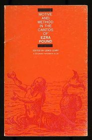 Motive and Method in the Cantos of Ezra Pound