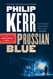 Prussian Blue (Bernie Gunther, Bk 12)