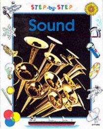 Sound (Step-by-step Science S.)
