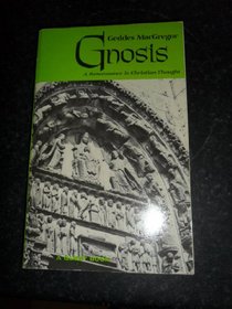 Gnosis: A Renaissance in Christian Thought