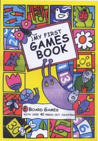 My First Games Book: 8 Board Games With Over 40 Press-Out Counters