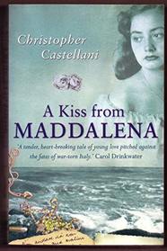 A Kiss from Maddalena