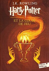 Harry Potter Et La Coupe De Feu (French Edition) (Harry Potter, 4)