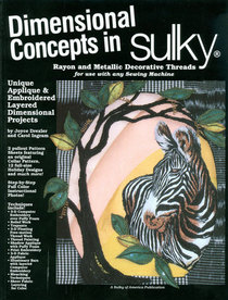 Dimensional Concepts in Sulky Rayon and Metallic Decorative Threads