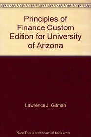 Principles of Finance Custom Edition for University of Arizona