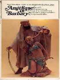 The Passionate Adventures of Angelique in Barbary