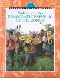 Welcome to the Democratic Republic of the Congo (Welcome to My Country)
