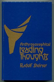 Anthroposophical Leading Thoughts: Anthroposophy as a Path Knowledge. The Michael Mystery