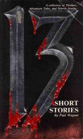 Thirteen: Short Stories