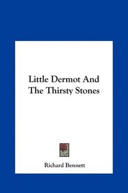 Little Dermot And The Thirsty Stones