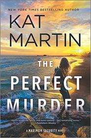 The Perfect Murder (Maximum Security, Bk 4)