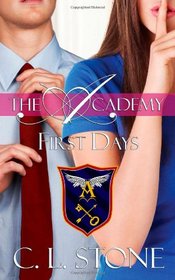 First Days (The Academy) (Volume 2)