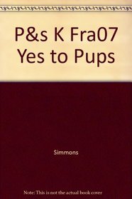 P&s K Fra07 Yes to Pups