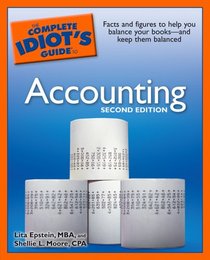 The Complete Idiot's Guide to Accounting, 2nd Edition (Complete Idiot's Guide to)