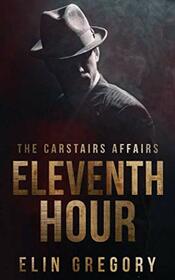 Eleventh Hour (The Carstairs Affairs)