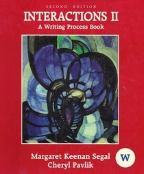 Interactions II: A Writing Process Book
