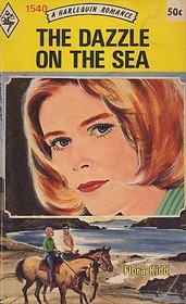 The Dazzle on the Sea (Harlequin Romance, No 1540)