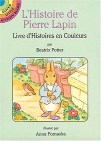 L'Histoire De Pierre Lapin:  Livre D'Histoires En Couleurs