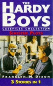 Sinister Plots: Hardy Boys Casefiles Collection (Hardy Boys Casefiles)