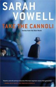 Take the Cannoli : Stories From the New World