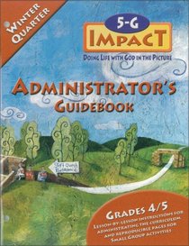 5-G Impact Winter Quarter Administrator's Guidebook: Doing Life With God in the Picture (Promiseland)