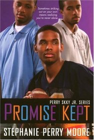 Promise Kept: Perry Skky Jr. Series #5