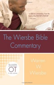 The Wiersbe Bible Commentary: The Complete Old Testament (Wiersbe Bible Commentaries)