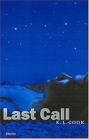 Last Call: Stories (Prairie Schooner Book Prize in Fiction)