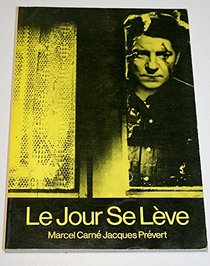 Jour Se Leve (Classical Film Scripts S)