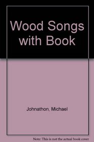 Woodsongs: A Folksinger's Social Commentary, Cook Manual and Song Book