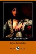The Circassian Slave (Dodo Press)