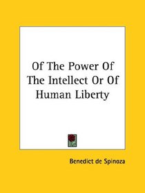 Of The Power Of The Intellect Or Of Human Liberty
