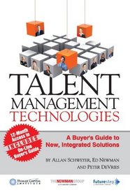 Talent Management Technologies: A Buyer's Guide to New, Innovative Solutions