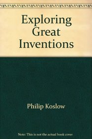 Exploring Great Inventions (An Eyes on Adventure Book)