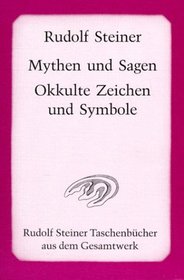 Mythen und Sagen. Okkulte Zeichen und Symbole.