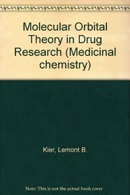 Molecular Orbital Theory in Drug Research (Medicinal chemistry)