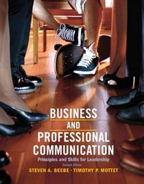 Business &Professional Communication: Principles and Skills for Leadership Plus MySearchLab with eText -- Access Card Package (2nd Edition)